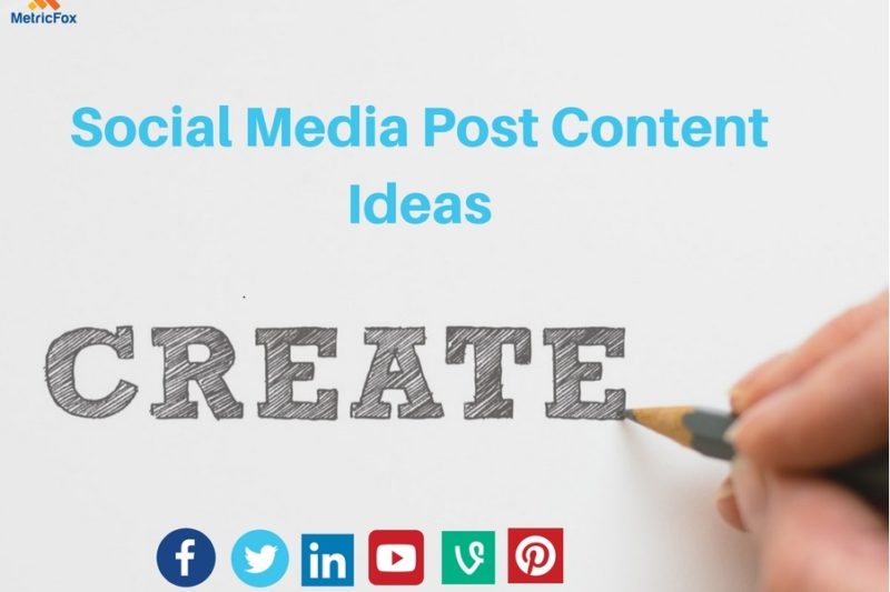 Social Media Post Content Ideas