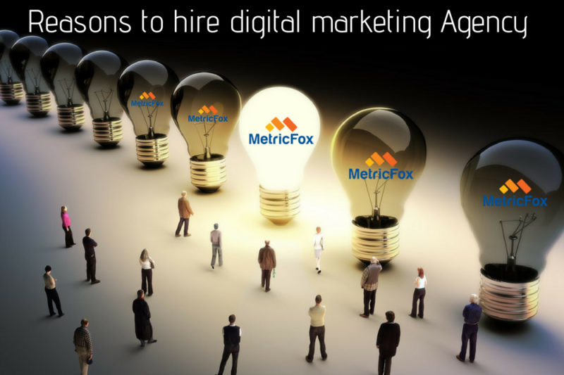 Reasons to hire digital marketing Agency